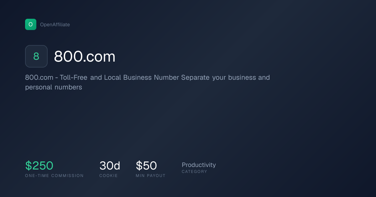 800.com Affiliate Program — $250 one-time | OpenAffiliate