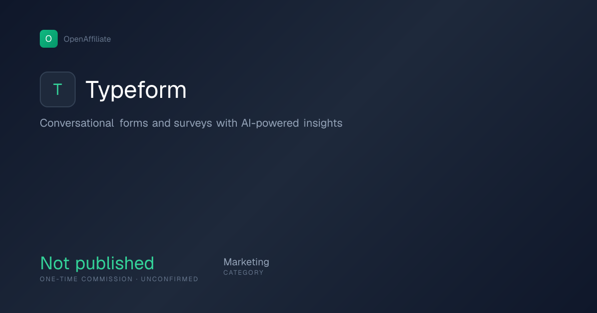 Typeform Affiliate Program — varies one-time | OpenAffiliate
